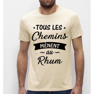 T-shirt Homme écru-Tous les chemins mènent au Rhum-100% coton Bio
