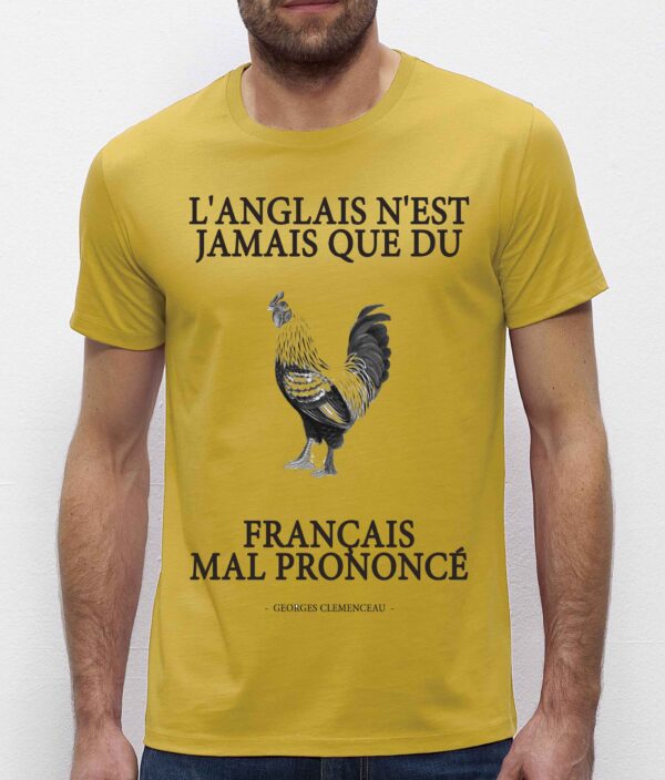 T-Shirt Homme-L'Anglais n'est jamais que du Français mal prononcé