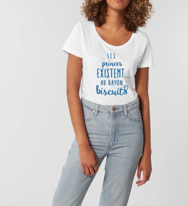 T-shirt Femme-Les princes existent...au rayon biscuits